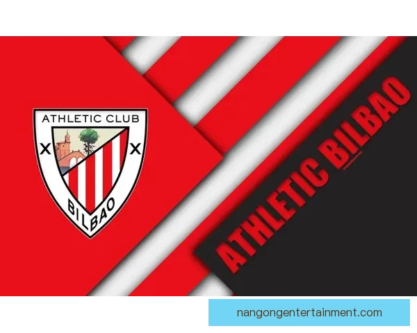 毕尔巴鄂竞技俱乐部百年坚守与巴斯克荣耀传奇史诗新篇章奋斗征程