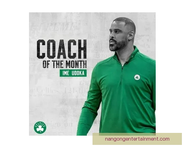 凯尔特人冲击总冠军之路迎关键考验球队阵容与战术全面升级引关注